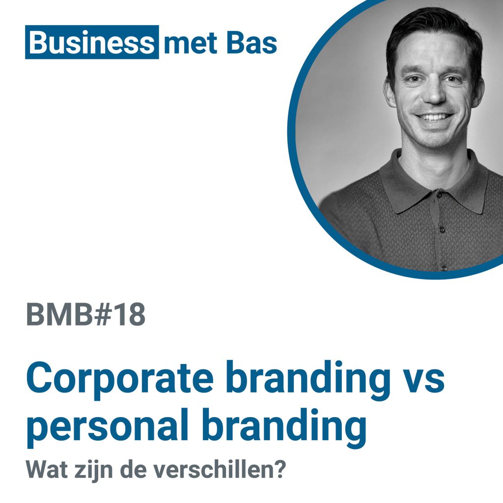 V-BMB#18 Corporate branding versus personal branding