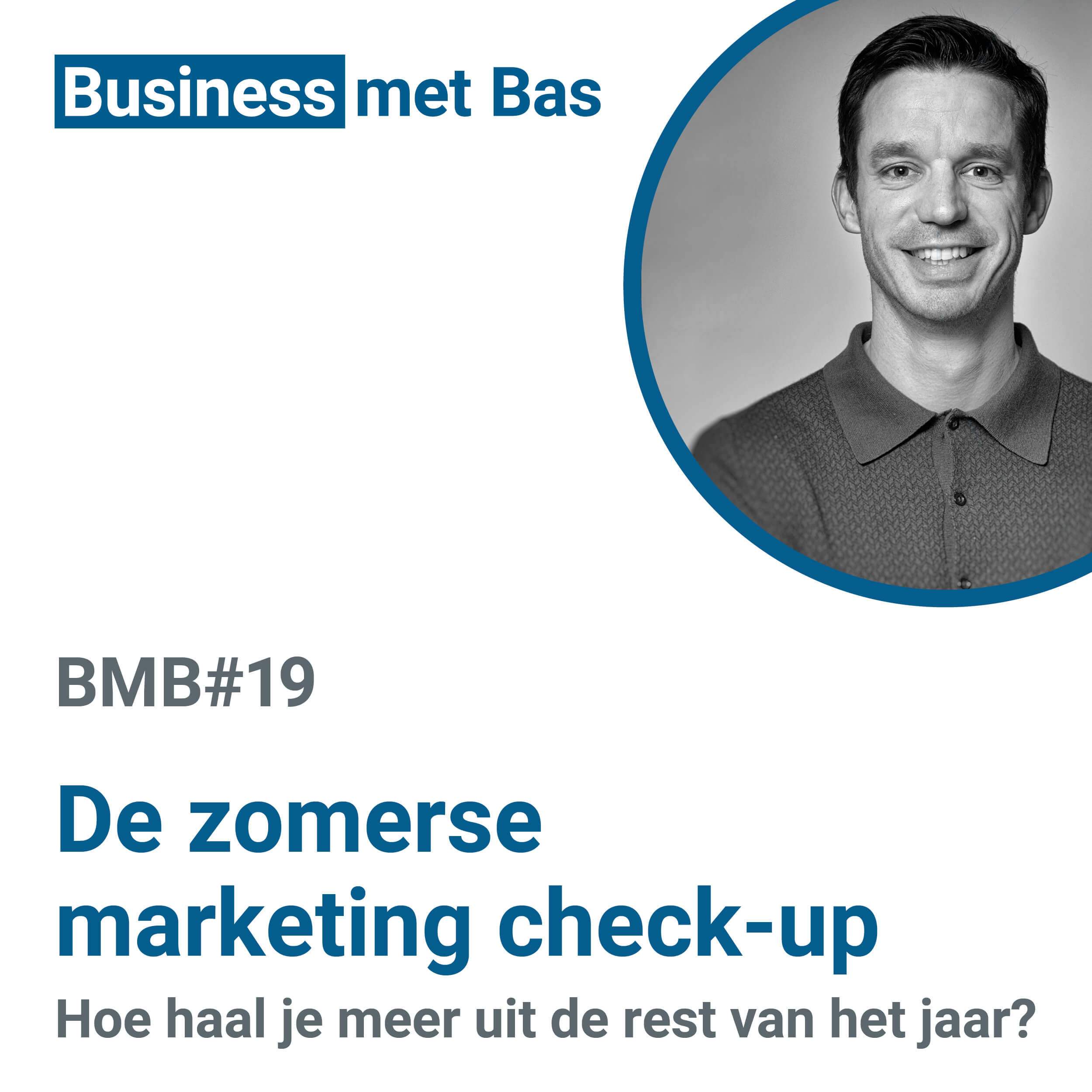 V-BMB#19 De zomerse marketing check-up