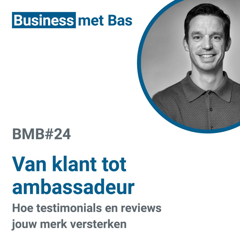 BMB#24 Van klant tot ambassadeur