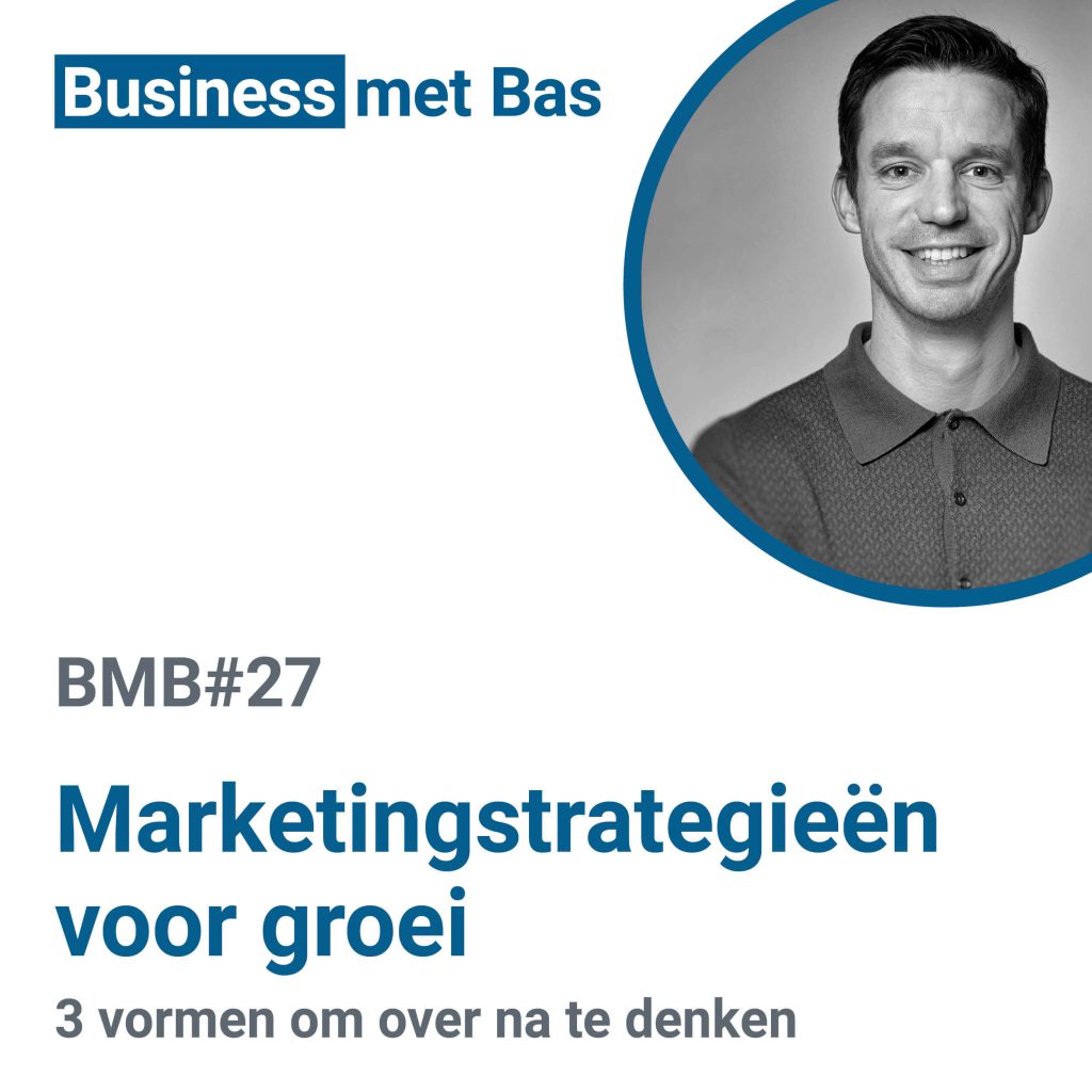 BMB#27 Marketingstrategieën voor groei in Woerden